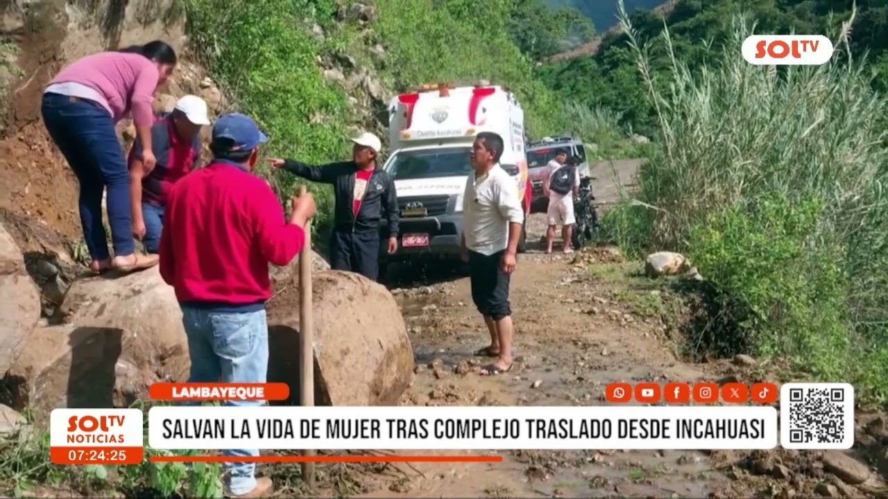 Lambayeque: salvan la vida de mujer tras completo traslado desde Incahuasi