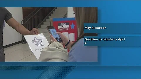 Deadline to register to vote in May 4 election is coming up