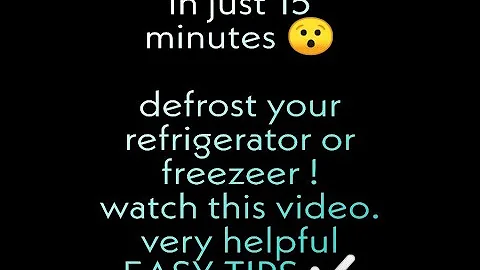 Defrost A Freezer Very Fast in Just 15 minutes Only