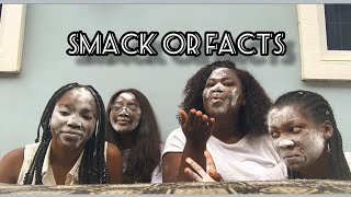 smack or facts , can't believe she did this !!!
