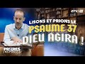 Lisons et prions le psaume 37 dieu agira   prires inspires jeremysourdril