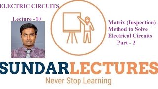 Lecture - 10 Mesh Current Method Problem Using Matrix (Inspection) Method Part - 2