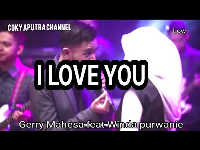 Virall Official Dangdut I LOVE YOU (lirik lagu) Gerry Mahesa feat Winda purwanie class=