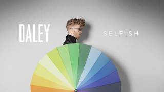 Video thumbnail of "Daley - Selfish"