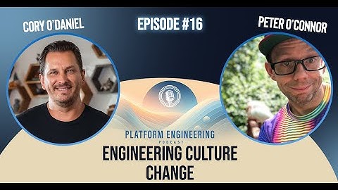 Engineering Culture Change with Stack Overflow’s Peter O’Connor
