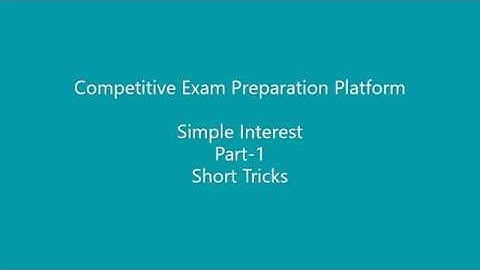 Simple Interest (সরল সুদ )(PART-1)Shortcut Tricks in Bengali for All Competitive Exams.