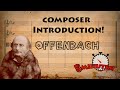 Capture de la vidéo Composer Introduction: Offenbach