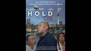 'HOLD ON'  Trailer