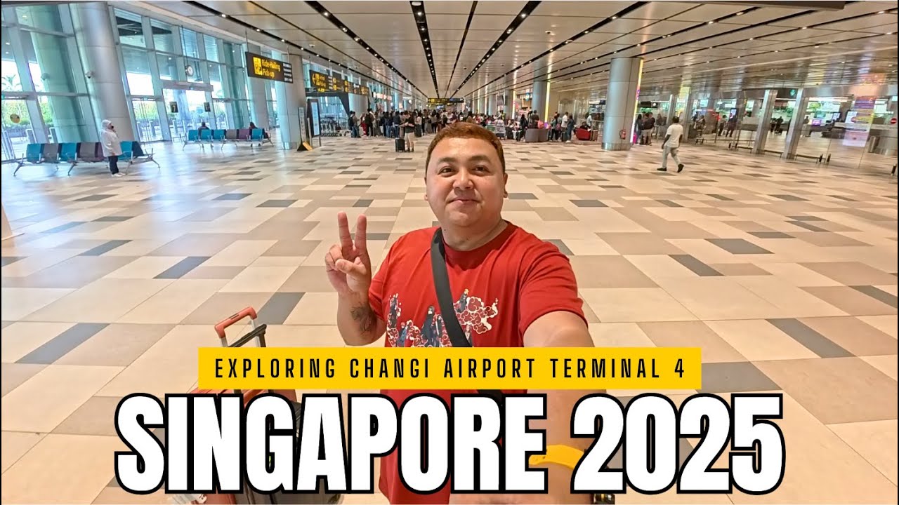 HELLO SINGAPORE 2025! EXPLORING CHANGI AIRPORT TERMINAL 4 FOR THE FIRST TIME