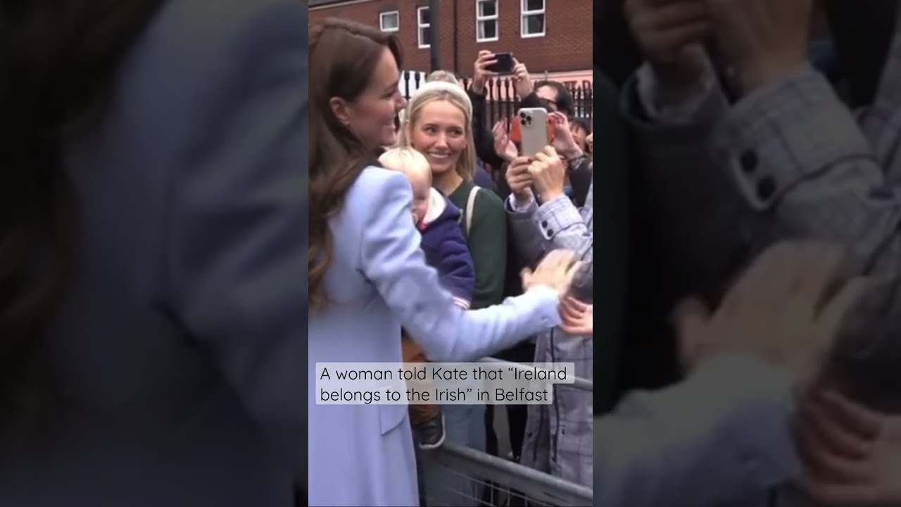 UK’s Princess of Wales Kate told ‘Ireland belongs to the Irish’ during trip to Northern Ireland