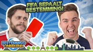 FIFA TOERNOOI BEPAALT BESTEMMING! - Bestemming Onbekend #4