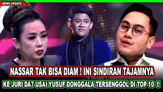Download lagu What a sensation! Yusuf Donggala was eliminated, King Nassar immediately gave a sharp message to ...