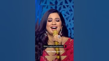Thumbnail of A Magical performance by the SHREYA GHOSHAL ❤️🫰❤️ Indian idol 14 @ShreyaGhoshalCollection