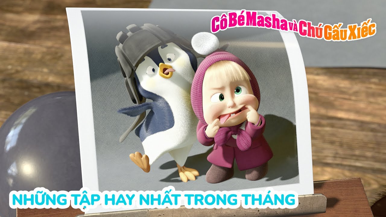Cô Bé Masha và Chú Gấu Xiếc 📺 Những tập hay nhất trong tháng ✨ Tuyển tập các tập phim