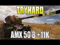 AMX 50 B: TRYHARD FOR MARKS - World of Tanks