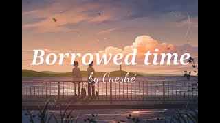 Download lagu Borrowed Time - Cueshe | Aesthetic Lyric Video