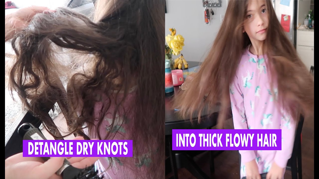 Detangle dry knots into thick flowy hair