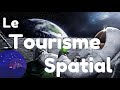 Le Tourisme Spatial