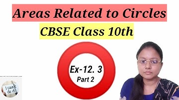 CLASS 10th Math EXERCISE 12.3 NCERT SOLUTION (Q-5,6,7 & 8) | CHAPTER 12 AREAS RELATED TO CIRCLES.