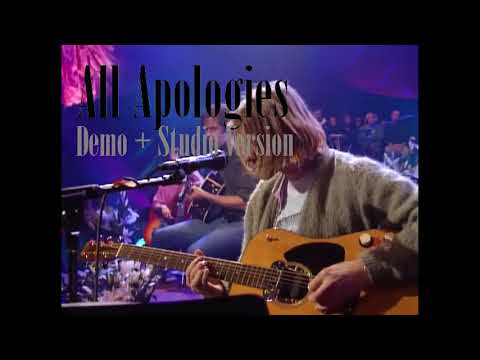 Nirvana - All Apologies (Studio + Demo Version Reimagined)