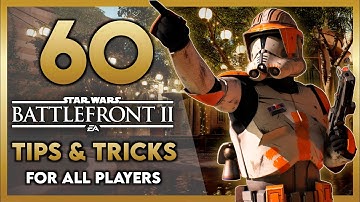 𝟲𝟬 Tips & Tricks For ALL PLAYERS | Battlefront 2