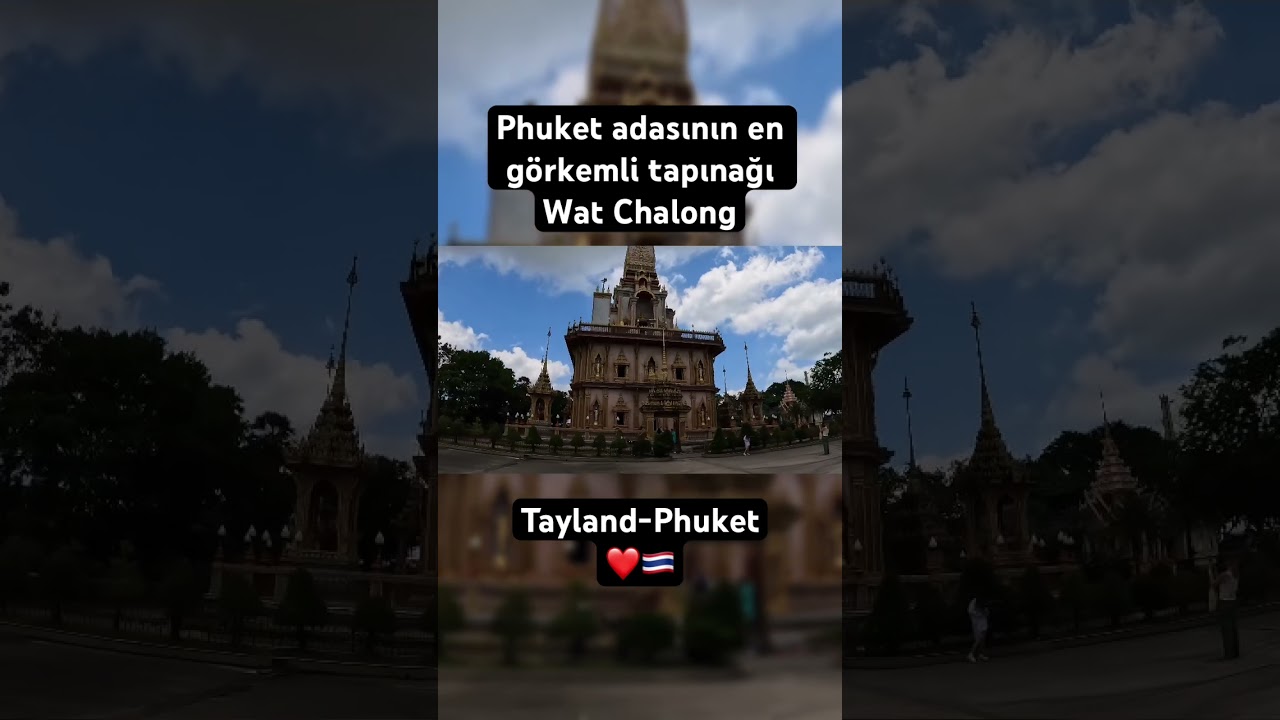 Phuket adasının en görkemli tapınağı Wat Chalong #shorts