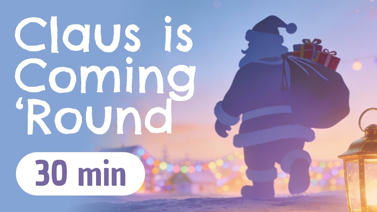 Get Ready for CHRISTMAS with This Fun 30 Minute Kids Song Loop