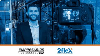 2 Flex Telecom Empresários De Sucesso