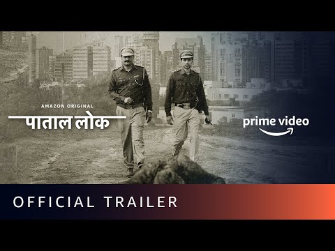 Amazon Original has released Paatal Lok पाताल लोक Official Trailer