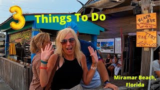 3 Things To Do On Scenic 98, Miramar Beach, Florida