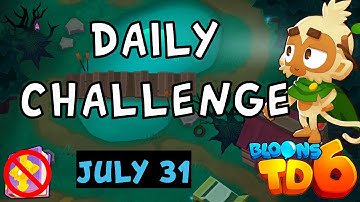 Bloons TD 6 Daily Challenge | Druid Challenge | No Hero No MK No Powers | July 31 2023