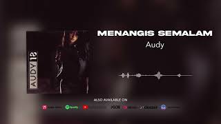 Audy - Menangis Semalam (Official Audio)