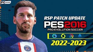 PES 2016 | RSP PATCH TO 2023 | 12/5/22 | PC