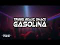 Tribbs, BEAUZ &amp; SMACK - Gasolina (Lyrics)