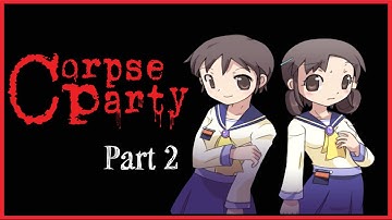Corpse Party Chapter 1 Part 2  ||  RPGMaker Horror Gameplay