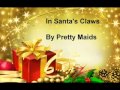 Pretty Maids - In Santa's Claws