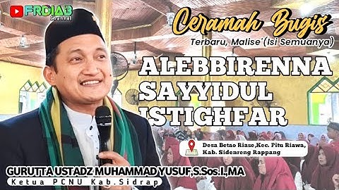 CERAMAH BUGIS TERBARU || USTADZ MUHAMMAD YUSUF,S.Sos.I.,M.A || MASJID AL-MUJAHIDIN BETAO RIASE