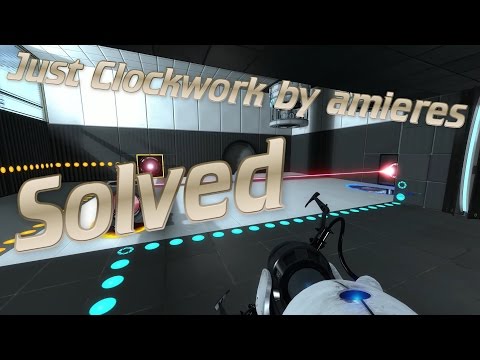 Just clockwork by Amieres solved Portal 2