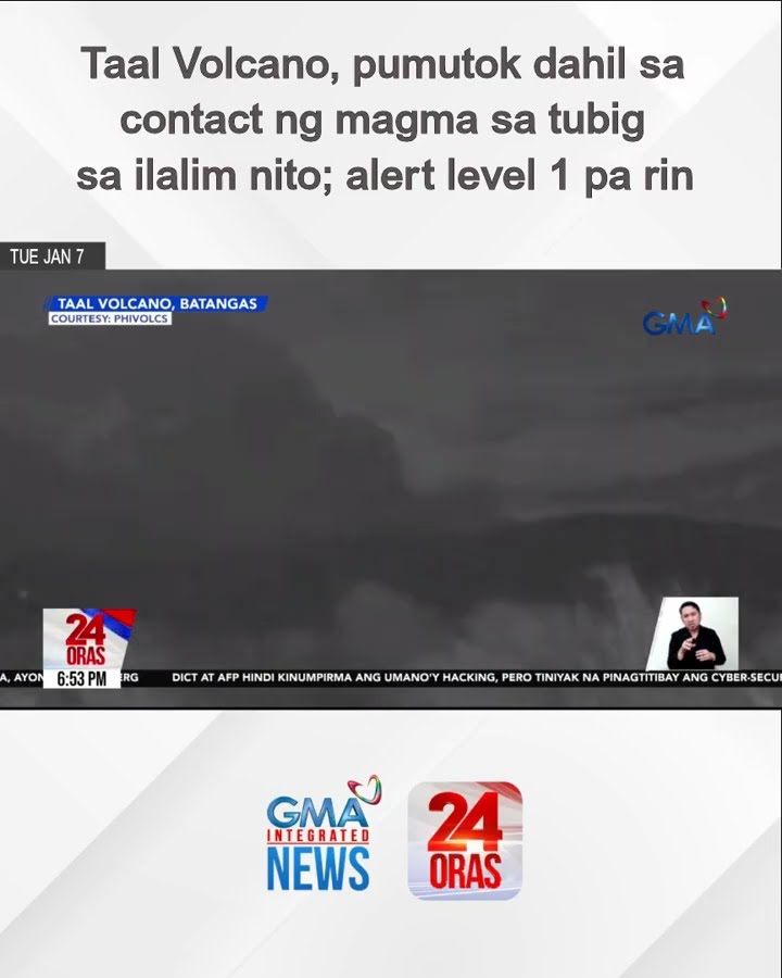 Taal Volcano, pumutok dahil sa contact ng magma sa tubig sa ilalim nito | 24 Oras