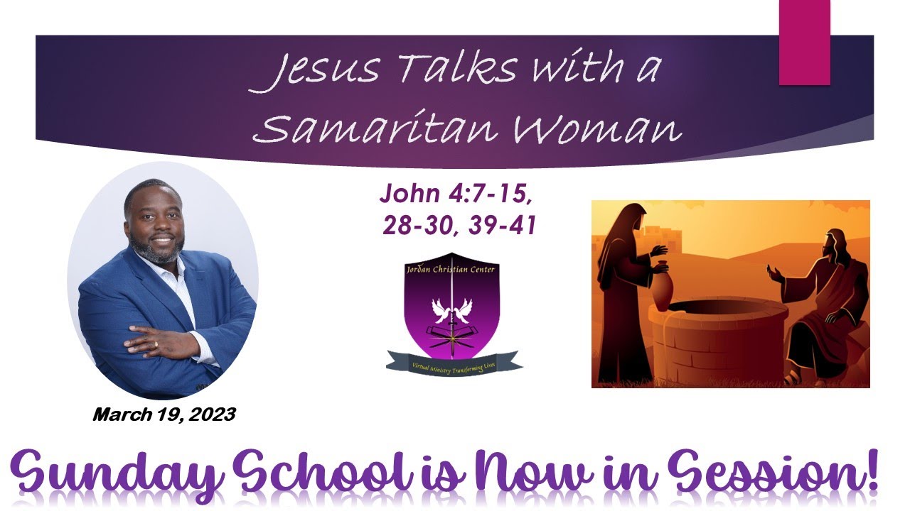 International Sunday School Lesson March 19, 2023 Jesus Talks with