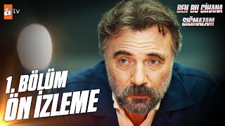 Ben Bu Cihana Sığmazam 1. Bölüm | Ön İzleme @atvturkiye