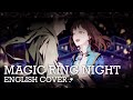 Magic Ring Night (Royal Scandal) ✩ English Cover 【Sayri】 マジックリングナイト