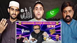 Pakistani Reaction on Sudhanshu Trivedi With Facts | Thug Life