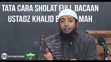 Tata Cara SHALAT Full - Ustadz Khalid Basalamah MA #FiqihIbadah