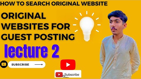 How to search original websites for guest posting||Guest blogging course||lecture 2||Rehan Tech