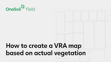 How to create a VRA map based on actual vegetation