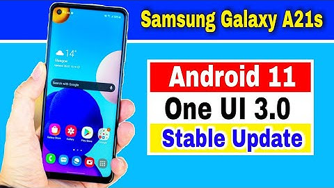 Samsung Galaxy A21s gets Android 11 Based One UI 3.0 Stable Update