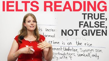 IELTS Reading strategies: True, False, Not Given