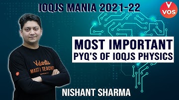 IOQJS Mania 2021-22 | MOST IMPORTANT PYQ
