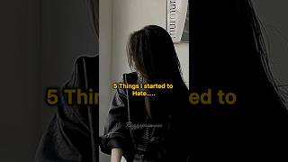 Famous 5 Things i started to Hate…🙂✨#explore #aestheic #viralvideo #blackpink #bts Profile